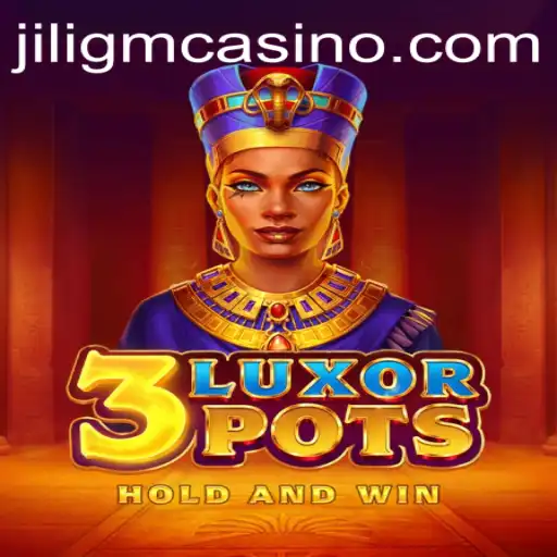 Unlocking the Excitement: A Comprehensive Guide to 3LuxorPots by Jiligm
